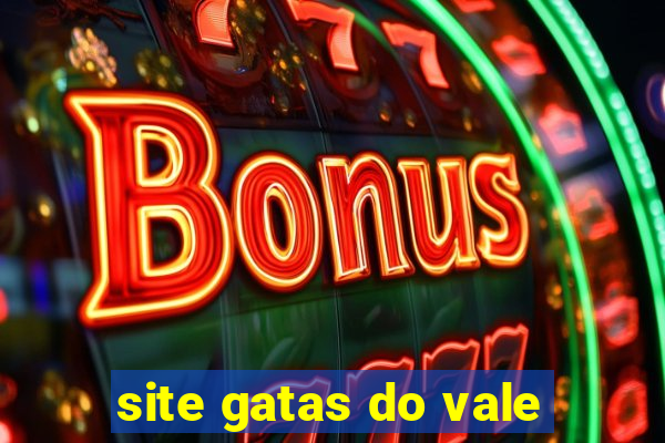 site gatas do vale